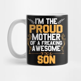 Mother Of Awesome Son Mug